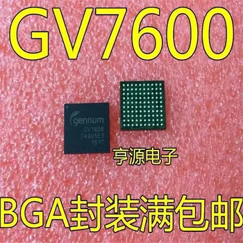 1-10VNT GV7600-IBE3 GV7600 BGA100 IC chipset Originalas