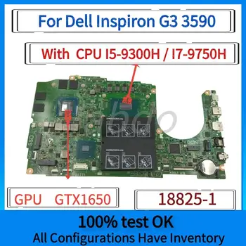 18825-1 Plokštę.Skirtas Dell Inspiron G3 3590 Nešiojamojo kompiuterio pagrindinę Plokštę su i5-9300H i7-9750H CPU GTX1650 GPU DDR4 100% testo darbo