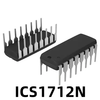 1PCS ICS1712N 1712N Tiesiai Pin PAMERKITE Pakuotės Elektronikos Komponentų integrinio Grandyno IC
