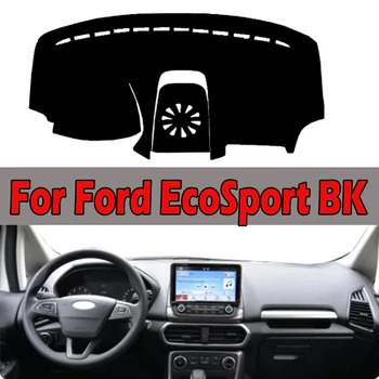 Automobilių Auto Vidinis prietaisų Skydelio Dangtelis Ford EcoSport BK ST-Line 2018 - 2022 LHD RHD Dashmat Kilimų Cape Sun Atspalvį Trinkelėmis Kilimas 2020 m. 2021 m.