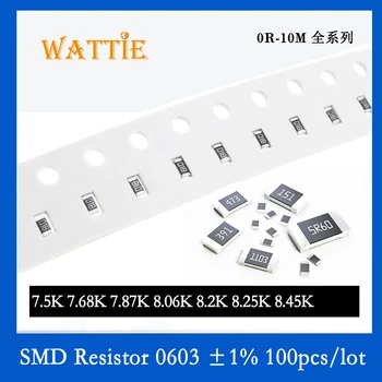 SMD Rezistorius 0603 1% 7.5 K 7.68 K 7.87 K 8.06 K 8.2 K 8.25 K 8.45 K 100VNT/daug chip resistors 1/10W 1.6 mm*0.8 mm